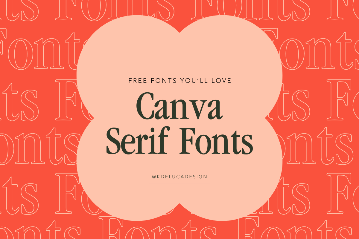 Fonts : Best Serif Canva Fonts (Free)